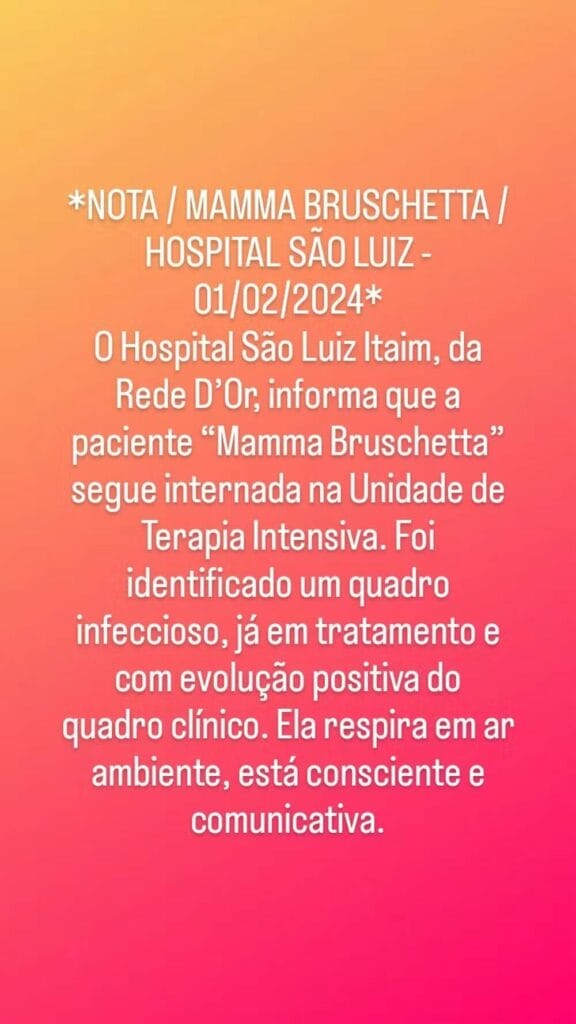 Mamma Bruschetta tem quadro infeccioso e permanece na UTI, revela boletim